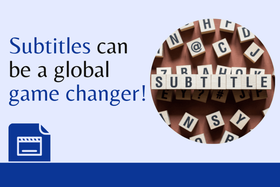 Nine Ways Subtitles Can Instantly Expand your Global Market